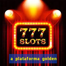 a plataforma golden slots paga mesmo